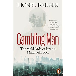 gambling man the wild ride of japans masayoshi son
