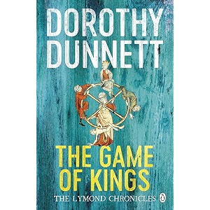 the game of kings the lymond chronicles book one
