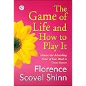 The Game of Life and How to Play It