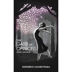 the garb of opinions poetry and prose  poetry book english  poetry collection english