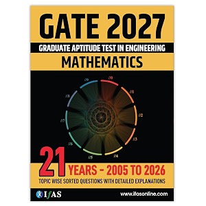 gate mathematics book 2027  topic wise sorted gate mathematics previous year solved paper 2005-2026 with detailed solutions  best seller pyq book  exams  ifas publications english