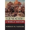 Genocide: A World History (New Oxford World History)