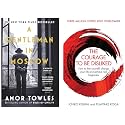 A Gentleman in Moscow: The worldwide bestseller+The Courage To Be Disliked: How to free yourself, change your life and achieve real happiness (Courage To series)