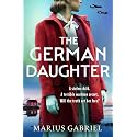 The German Daughter: An absolutely unputdownable and heartbreaking WW2 novel perfect for 2026!