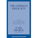 The German Ideology: Including Thesis on Feuerbach (Great Books in Philosophy)