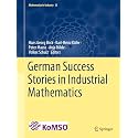 German Success Stories in Industrial Mathematics: 35 (Mathematics in Industry, 35)