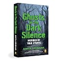 Ghosts In The Dark Silence