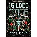 The Gilded Cage: A Dark Fantasy Adventure of Vengeance, Secrets, and Shifting Loyalties (The Prison Healer, 2)