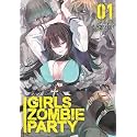 Girls Zombie Party Vol. 1