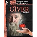 The Giver: An Instructional Guide for Literature - Novel Study Guide for 4th-8th Grade Literature with Close Reading and Writing Activities (Great Works Classroom Resource