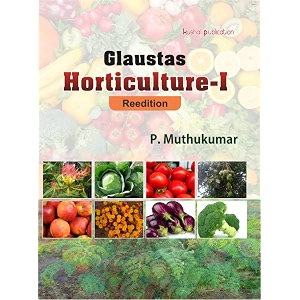 glaustas horticulture - 1 by main author dr p muthukumar second revised edition 2025 p muthukumar - original book-top grade paper amp print this is the original book