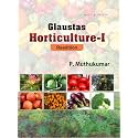 Glaustas Horticulture - 1 (By Main Author Dr. P. Muthukumar) Second Revised Edition 2025 (P. Muthukumar) - [ORIGINAL BOOK-TOP GRADE PAPER & PRINT] [THIS IS THE ORIGINAL BOOK]