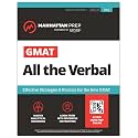 GMAT ALL THE VERBAL: This Essential Guide Teaches You All of the Verbal-Based Critical and Logical Reasoning Skills You Need for the Verbal and Data ... the Reading Comprehension (Manhattan Prep)