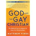 God and the Gay Christian: The Biblical Case in Support of Same-Sex Relationships (Revised and Expanded)