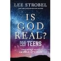 Is God Real? for Teens: Exploring Faith in a World of Wonder