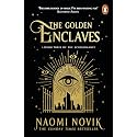 The Golden Enclaves: The triumphant conclusion to the Sunday Times bestselling dark academia fantasy trilogy