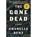 The Gone Dead: A Daughter's Search for Truth About Her Father's Death and Buried Family Secrets in the Mississippi Delta