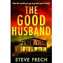 The Good Husband: A totally gripping and heart-pounding thriller novel for 2026!