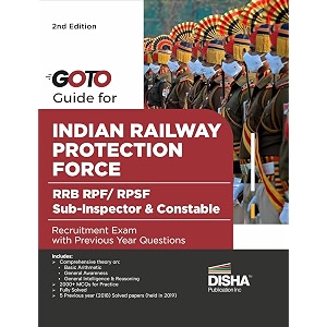 goto guide for indian railway protection force rrb rpf rpsf sub-inspector amp constable recruitment exam with previous year questions 2nd edition