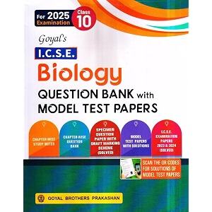goyal39s icse biology question bank with model test papers class 10 for 2025 examination
