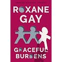 Graceful Burdens (Out of Line collection)