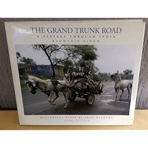 the grand trunk road a passage through india
