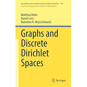 graphs and discrete dirichlet spaces 358 grundlehren der mathematischen wissenschaften 358