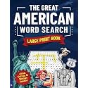 The Great American Word Search Large Print Book for Adults and Seniors: Fun & Nostalgic Word Find Puzzles About U.S. History, Movies, Music, Pop Culture & Traditions (Gifts for Women & Men)