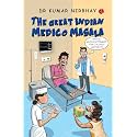 The Great Indian Medico Masala