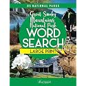 Great Smoky Mountains National Park Word Search Large Print Puzzle Book (National Parks Theme Word Search Large Print Series)