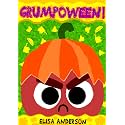 Grumpoween! : A Funny Halloween children's interactive book for kids ages 6-8 and above (Funny Children's Books)