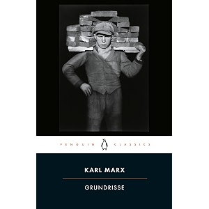 grundrisse foundations of the critique of political economy