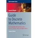 Guide to Discrete Mathematics: An Accessible Introduction to the History, Theory, Logic and Applications (Texts in Computer Science)