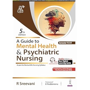 old edition a guide to mental health nursing and psychiatric nursing