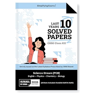 gurukul by oswal science stream pcb cbse 10 years solved papers class 12 exam 2026 -year-wise board papers 2015-2025 physics chemistry biology english all sets delhi amp outside