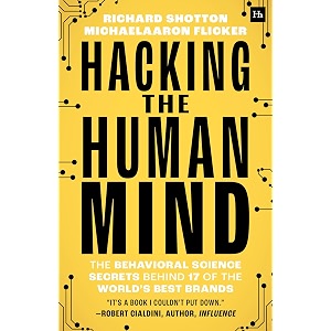 Hacking The Human Mind The Behavioral Science