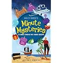 Hailey Haddie's Minute Mysteries: 15 Short Stories For Young Sleuths
