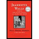 Half Broke Horses: A True-Life Novel