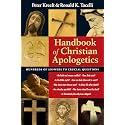 Handbook of Christian Apologetics: Hundreds of Answers to Crucial Questions