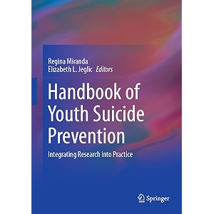 handbook of youth suicide prevention integrating research into practice