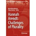 Hannah Arendt: Challenges of Plurality: 10 (Women in the History of Philosophy and Sciences, 10)