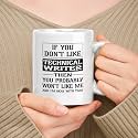 Happy Birthday Gift For Technical Writer. If You Don't Like Technical Writer Then You Won't Like Me 11oz, 15oz White Ceramic Mug