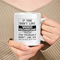 Happy Birthday Gift For Video Technician. If You Don't Like Video Technician Then You Won't Like Me 11oz, 15oz White Ceramic Mug