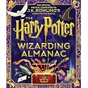 The Harry Potter Wizarding Almanac: The Official Magical Companion to J.K. Rowling's Harry Potter Books