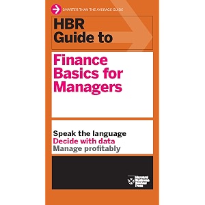 hbr guide to finance basics for managers hbr guide series