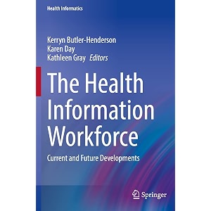 the health information workforce current and future developments