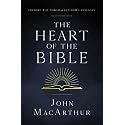 The Heart of the Bible: Explore the Power of Key Bible Passages for 52-Weeks