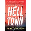 Helltown: The Untold Story of a Serial Killer on Cape Cod