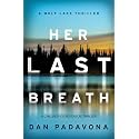 Her Last Breath: A Chilling Psychological Thriller (Wolf Lake Mystery Thriller Suspense Series)