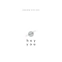 hey you